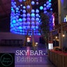 Sky Bar, Edition 1