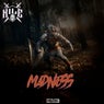 Madness