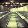 Chillout for the Masses, Vol. 1