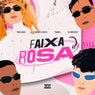 Faixa Rosa - Eletrofunk (Remix)