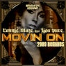 Movin' On (2009 Remixes)
