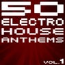 50 Electro House Anthems Volume 1 - New Edition