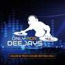 Only for Deejays (House & Tech House Edition Vol.1)