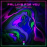 Falling for You