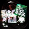Yes, It's A Housesession - Vol. 51