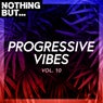 Nothing But... Progressive Vibes, Vol. 10