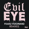 Evil Eye Remixes
