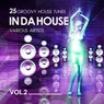 In Da House (25 Groovy House Tunes), Vol. 2