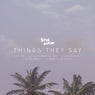 Things They Say