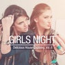 Girls Night - Delicious House Clubbing, Vol. 8