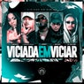 Viciada em Viciar