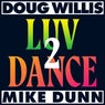 Luv 2 Dance