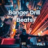 Banger Drill Beats, Vol.1
