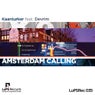 Amsterdam Calling