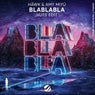 BlaBlaBla (HUTS Edit)