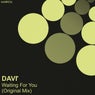 Waiting For You
