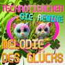 Melodie des Glücks (Die Remixe)