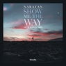 Show Me The Way (feat. Harley Bird)