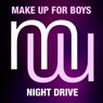 Mke Up For Boys - Night Drive