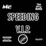 Speeding VIP