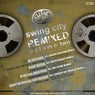 Swing City Remixed Volume Two