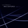 Whispers Part 1