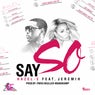 Say So (feat. Jeremih) - Single