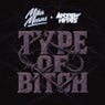 Type Of Bitch (feat. Mika Means) [Explicit Version]