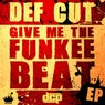 Give me the funkee Beat EP