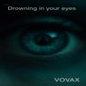 Drowning in your eyes