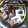 Acid Jazz On the Rocks, Vol. 1