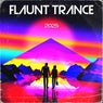 FLAUNT TRANCE 2025