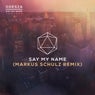 Say My Name (feat. Zyra) (Markus Schulz Remix)