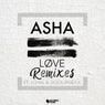 Love (feat. Loyal, Sigourney K) [Remixes]