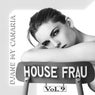 House Frau, Vol. 9