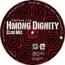 Hmong Dignity