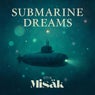 Submarine Dreams