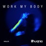 Work My Body (Extended)