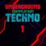 Underground Compilation Techno, Vol. 1