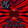 Boys / Girls (Joshua James Remixes)