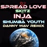 Spread Love Danny Wav Remix