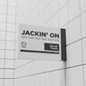 Jackin' On