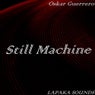 Still Machine