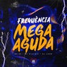 Frequência Mega Aguda