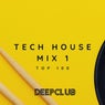 Tech House Mix 1