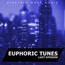 Electric Wave Music: Euphoric Tunes (Last Episode)