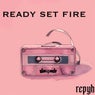 Ready Set Fire