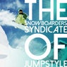 The Snowboarders Syndicate of Jumpstyle