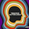 Glitter & Gold (Extended Mix)