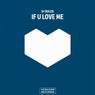 If U Love Me